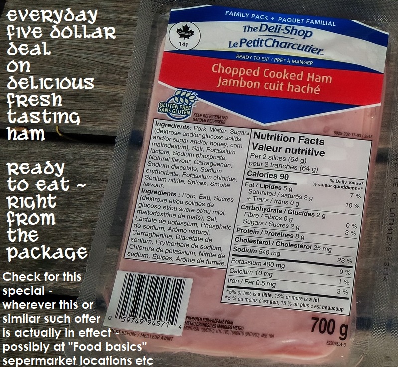 Five bucks - 700gms fresh tasting ham deal
